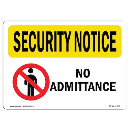 OSHA SECURITY NOTICE, 18 Height, 24 Width, Aluminum